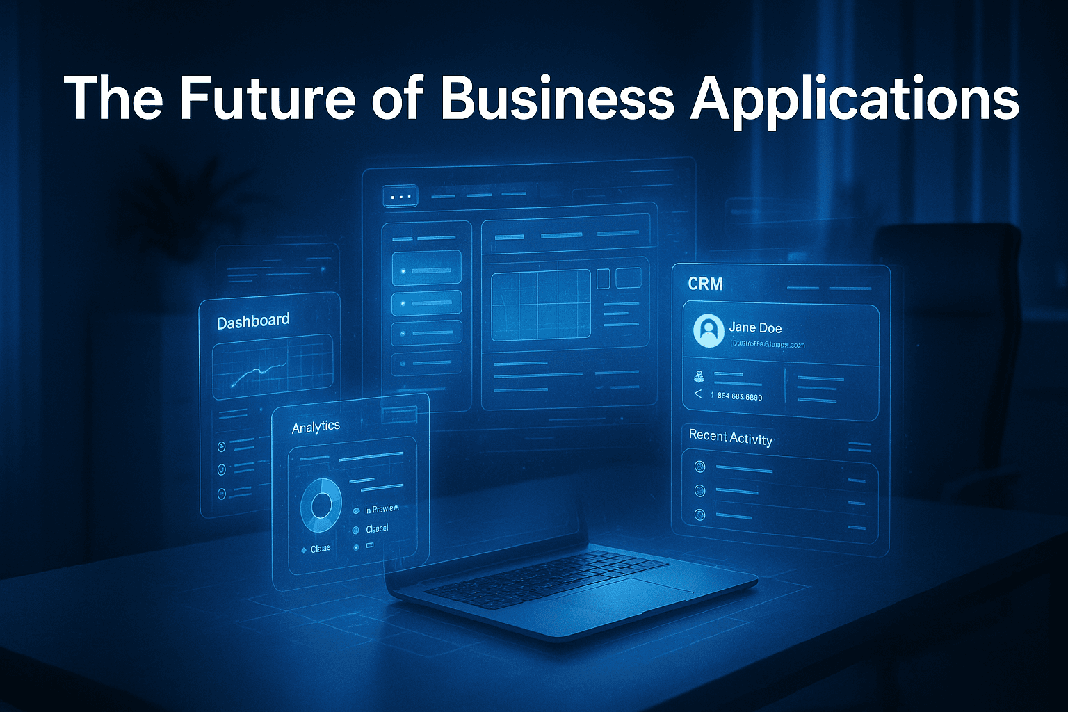 The Future of Business Applications